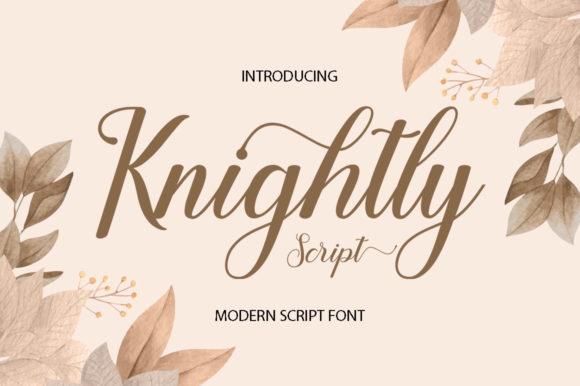 Knightly Script: A Stylish Script Font for Modern Campaign Design